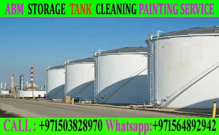 Fuel Storage Tank Cleaning work Ajman Fujairah, sharjah, Dubai